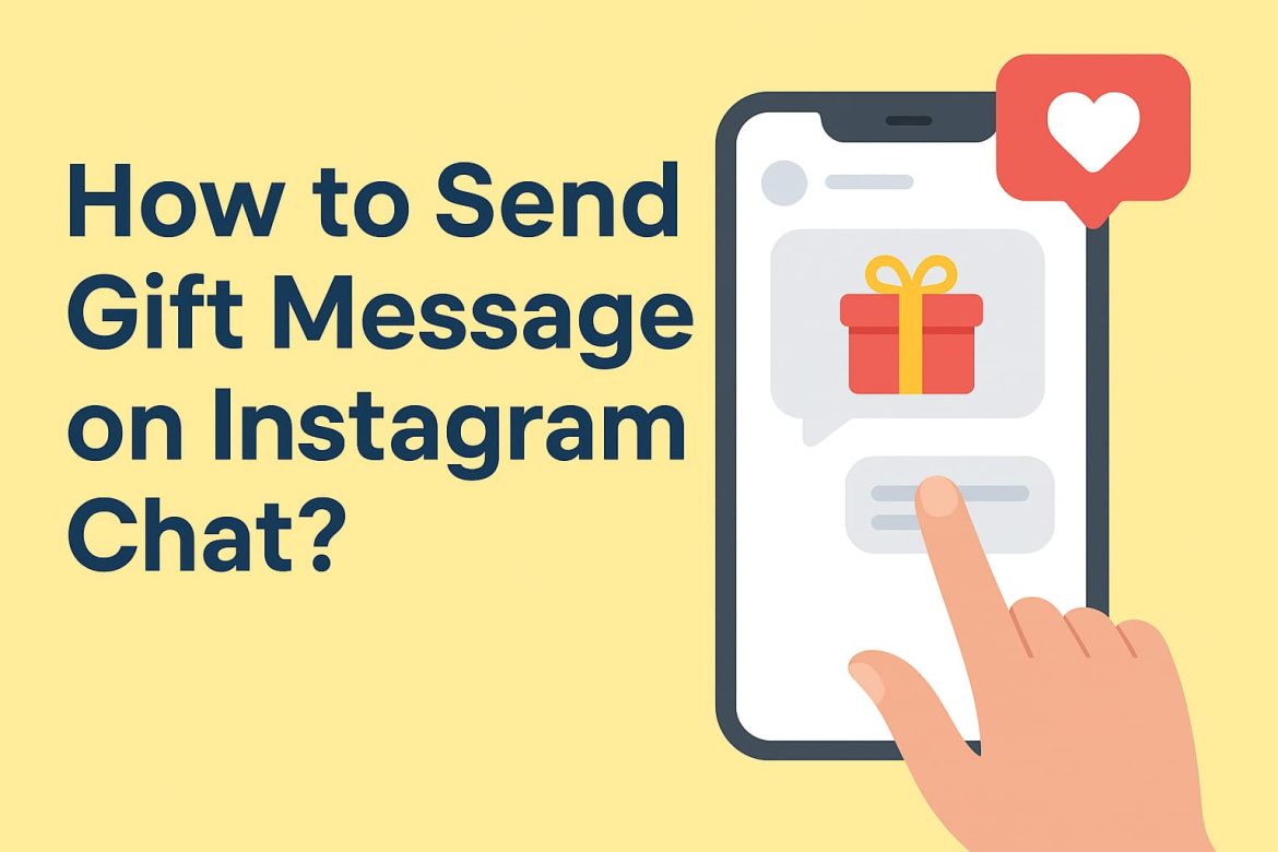 How to Send Gift Message on Instagram Chat?