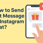 How to Send Gift Message on Instagram Chat?